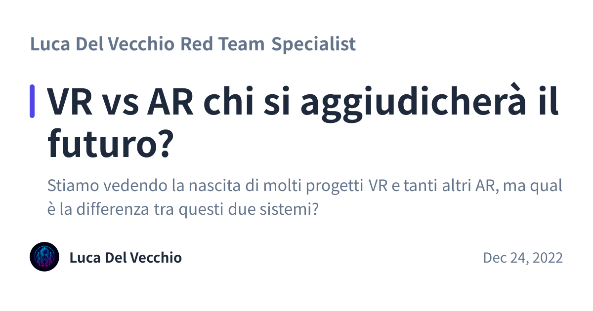 Share preview for VR vs AR chi si aggiudicherà il futuro?